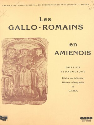 cover image of Les Gallo-Romains en Amiénois